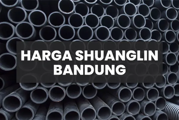 Harga Shuanglin Bandung